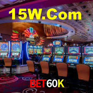 BET60K,BET60K.Com